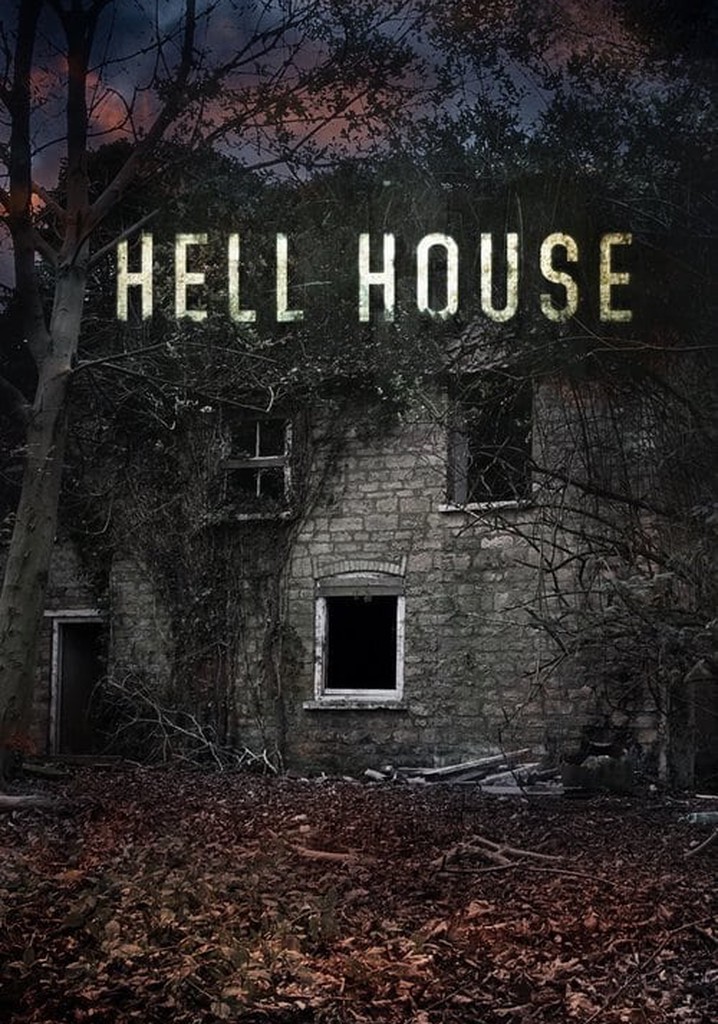 Hell House - watch tv series streaming online
