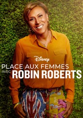 Place aux femmes avec Robin Roberts - Saison 1
