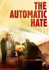 The Automatic Hate