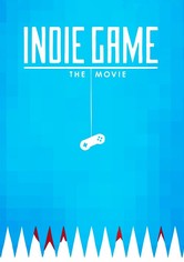 Indie Game: The Movie