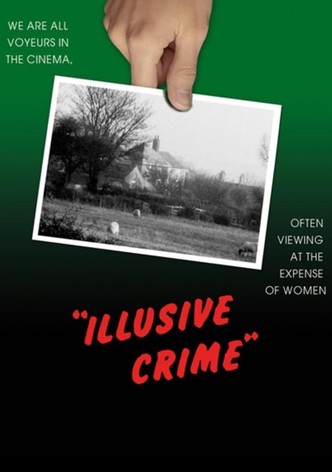 Illusive Crime