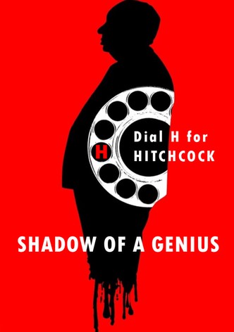 Hitchcock: Shadow of a Genius