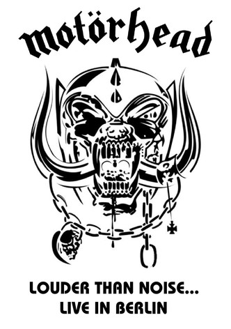 Motörhead: Louder Than Noise... Live in Berlin
