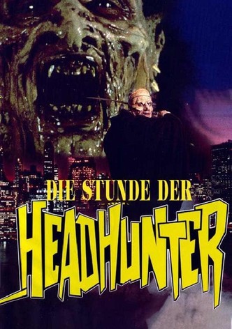 Die Stunde des Headhunter