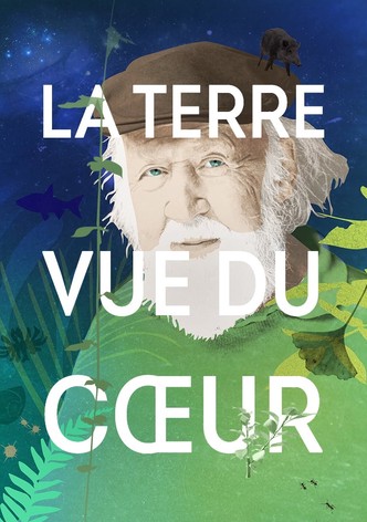 La Terre vue du cœur