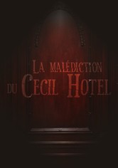La malédiction du Cecil Hotel