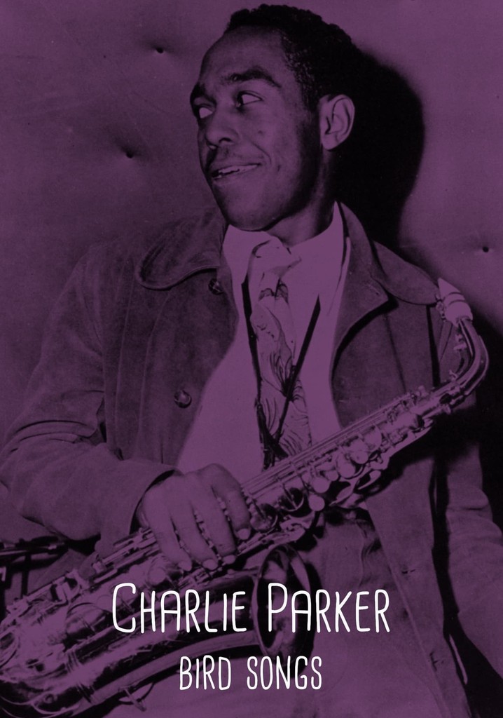 Charlie Parker: Bird Songs