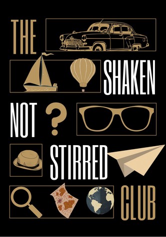 Shaken Not Stirred