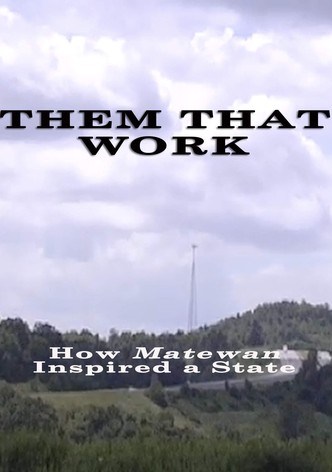 Them That Work