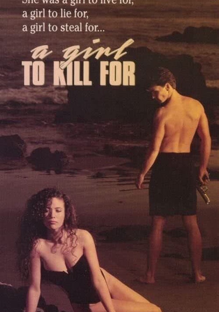 A Girl to Kill For