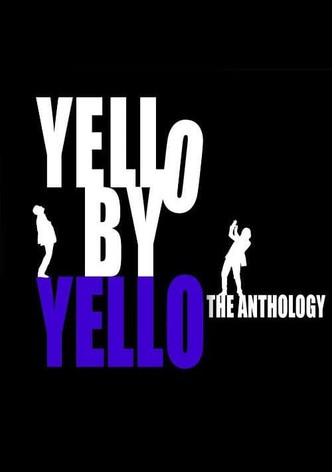 Yello by Yello - The Anthology