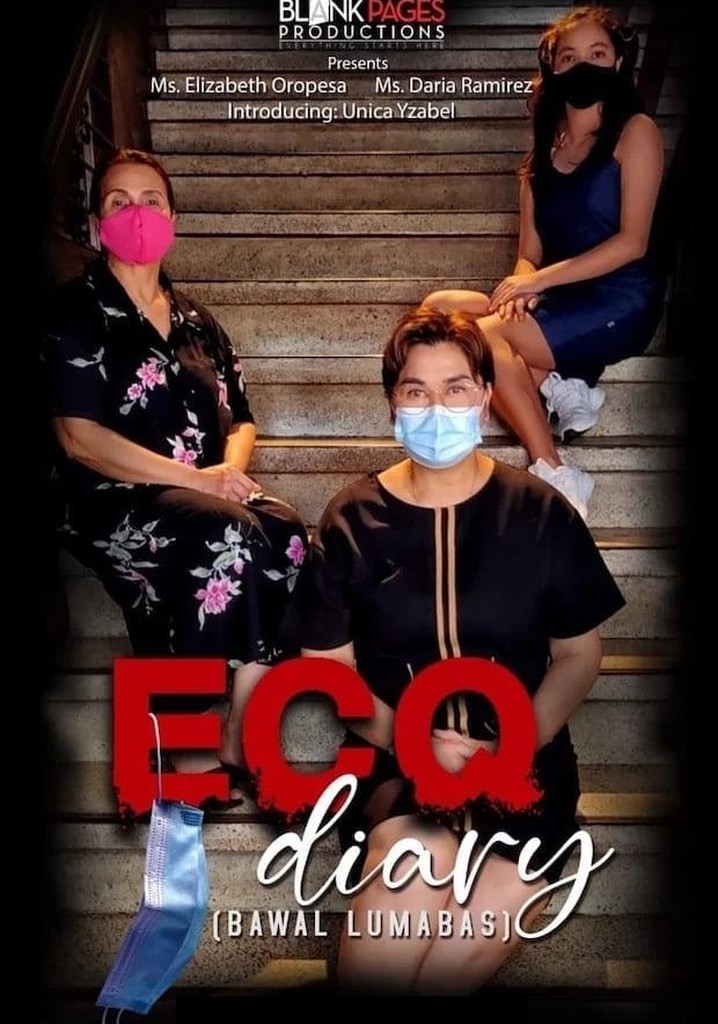ECQ Diary (Bawal Lumabas)