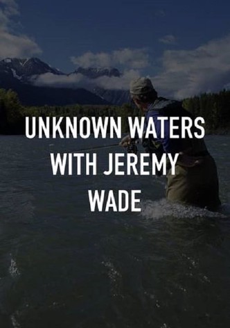In unbekannten Gewässern mit Jeremy Wade