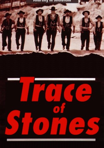 Trace of Stones