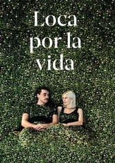 Loca por la vida