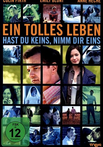 Ein tolles Leben - Hast du keins, nimm dir eins