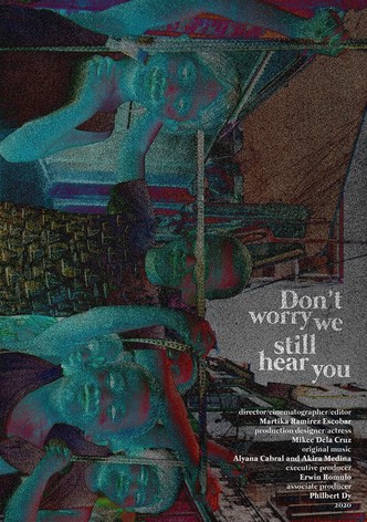 Don’t worry, we still hear you