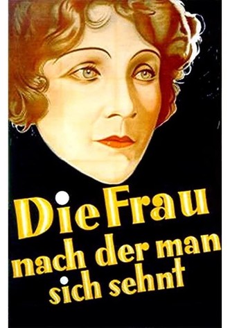 Die Frau, nach der man sich sehnt
