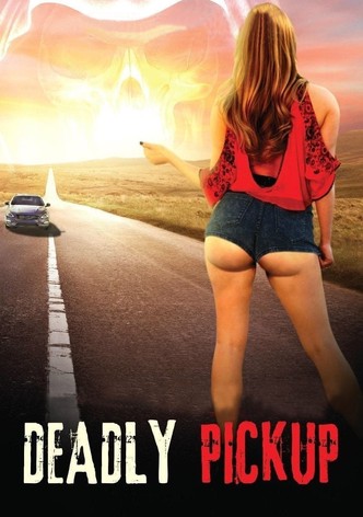 Deadly Pickup