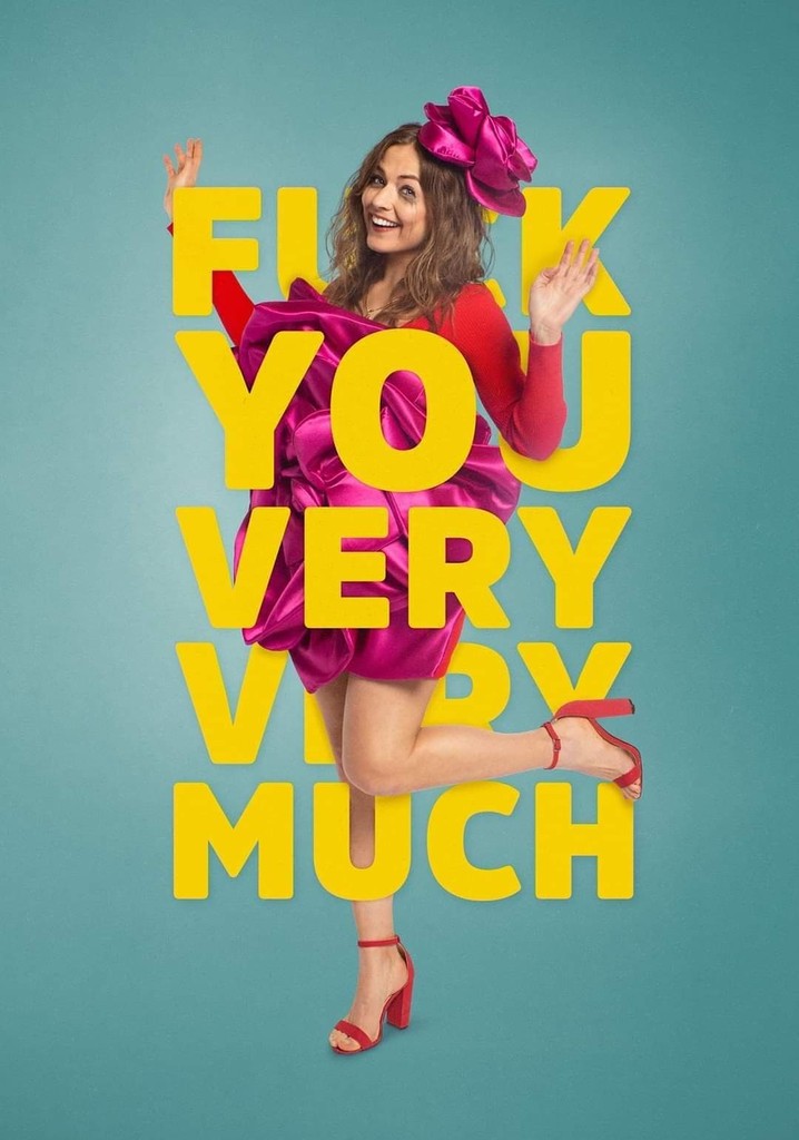 F*** You Very, Very Much