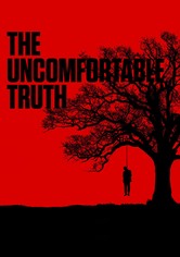 The Uncomfortable Truth