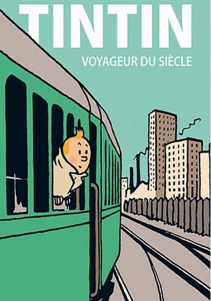 Tintin voyageur du siècle