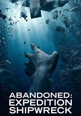 Abandoned: Expedition Shipwreck