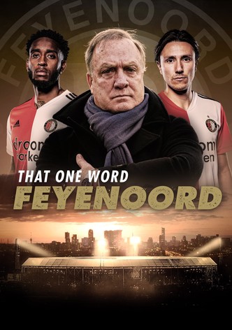 That One Word - Feyenoord