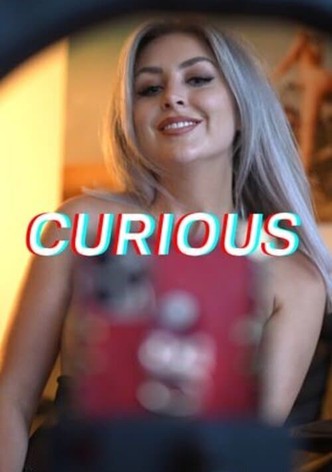 Curious