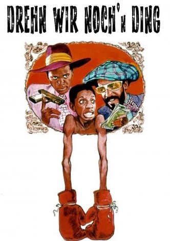 Drehn wir noch’n Ding