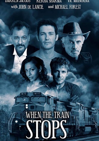When the Train Stops