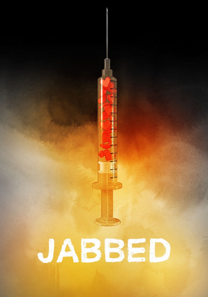 Jabbed: Love, Fear and Vaccines