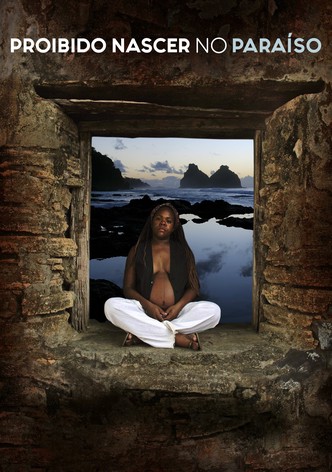 Proibido Nascer no Paraíso