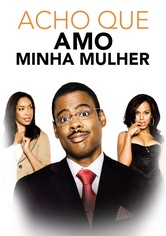 Acho que Amo Minha Mulher