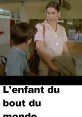 L'enfant du bout du monde