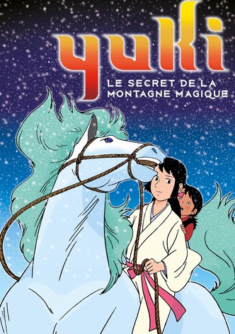 Yuki, le secret de la Montagne magique