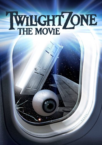 Twilight Zone: The Movie