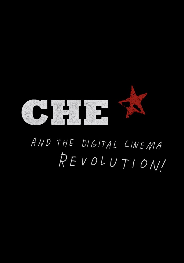 CHE and the Digital Cinema Revolution