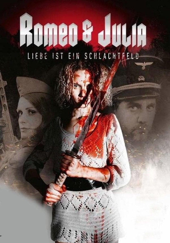 Julia & Romeo - Liebe ist ein Schlachtfeld