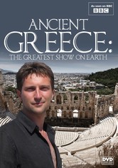 Ancient Greece: The Greatest Show on Earth
