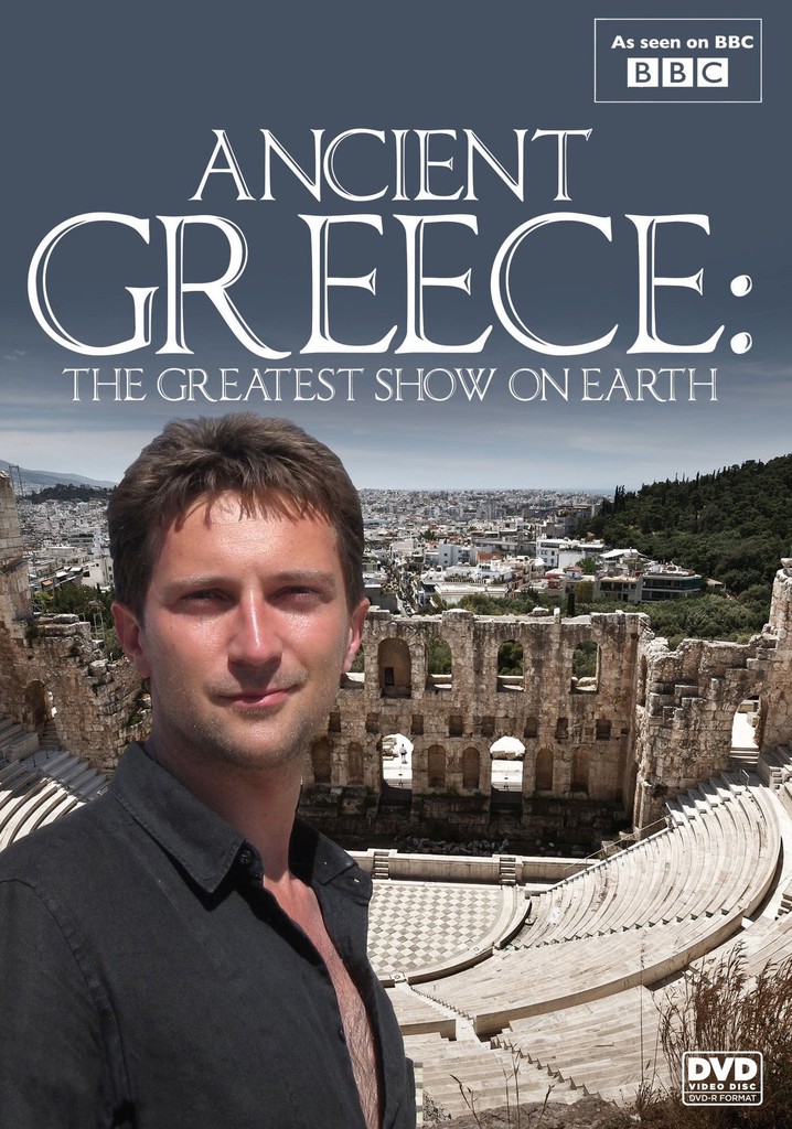 Ancient Greece The Greatest Show on Earth streaming
