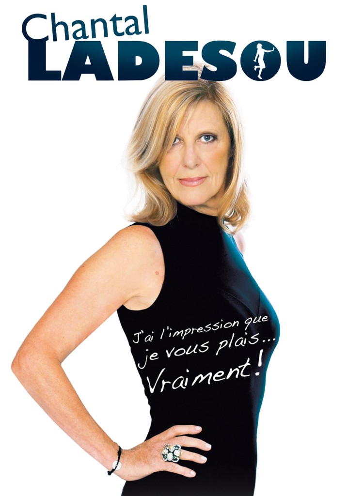 Chantal Ladesou - J'ai l'impression que je vous plais