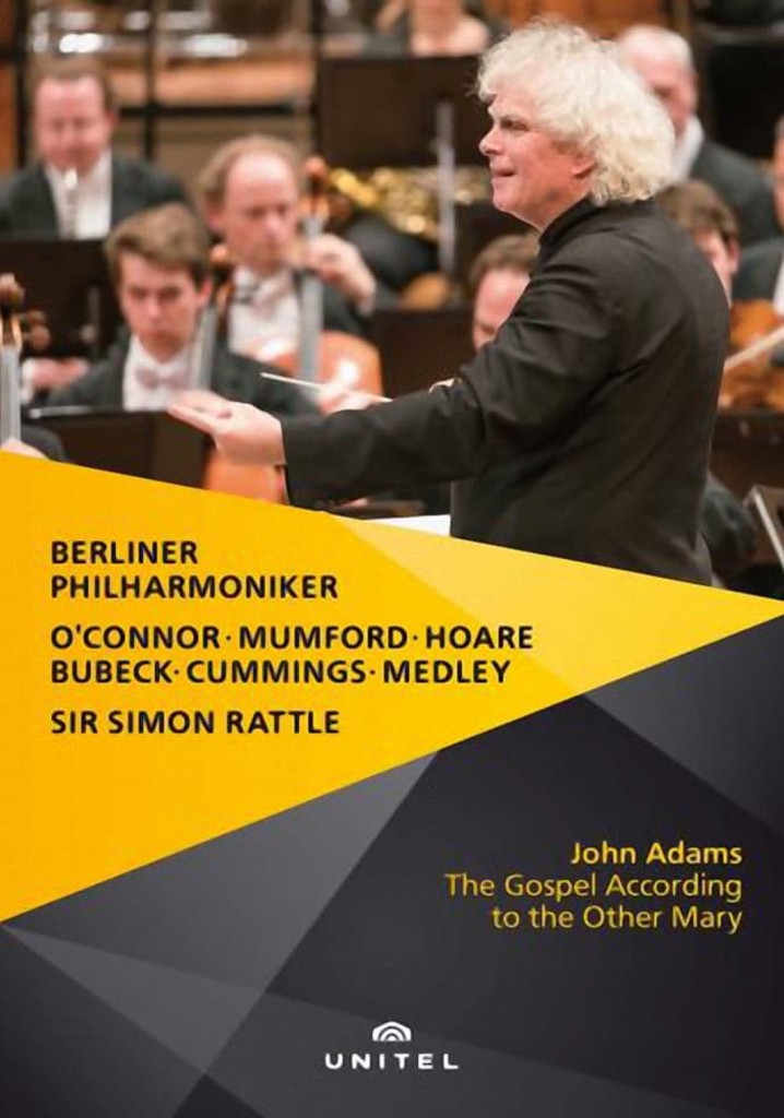 John Adams: The Gospel According to the Other Mary