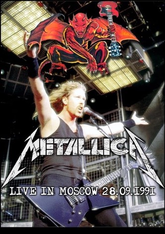 Metallica - Monsters of Rock, Moscow