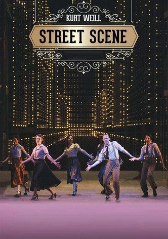 Kurt Weill: Street Scene