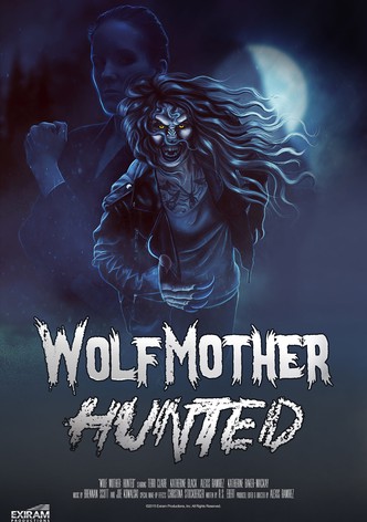 Wolf Mother: Hunted