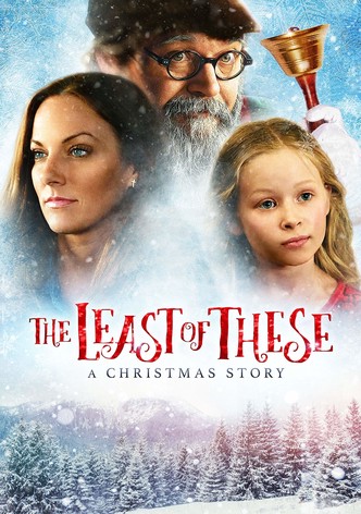 The Least of These: A Christmas Story