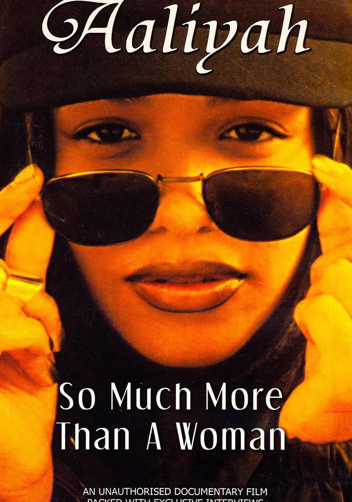 Aaliyah: So Much More Than a Woman