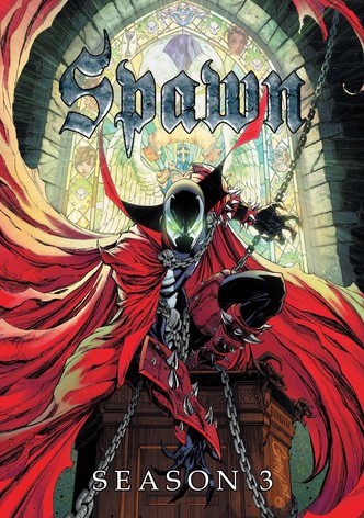 Spawn Season 3 - watch full episodes streaming online