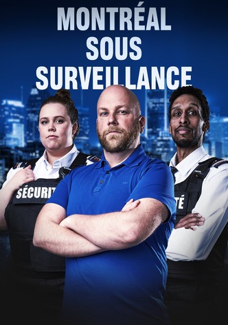 Montréal sous surveillance